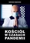 Kościół w czasach pandemii - zdjęcie