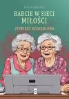 Babcie w sieci miłości - zdjęcie