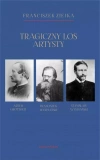 Tragiczny los artysty. Artur Grottger – Franciszek  Wyspiański – Stanisław Wyspiański - zdjęcie