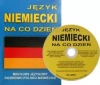 Język niemiecki na co dzień. Rozmówki polsko-niemieckie. Mini kurs językowy + CD - zdjęcie