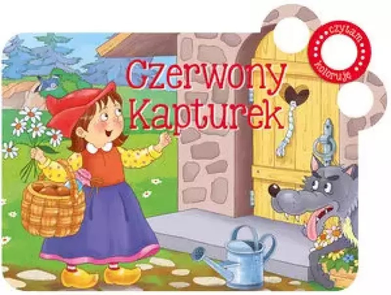 Czerwony Kapturek. Czytam Koloruję