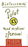 Utwory zebrane. Tom 13: Polot nad niskimi sferami - zdjęcie