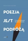 Poezja jest podróżą - zdjęcie