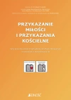 Przykazanie miłości i przykazania kościelne. Karty pracy dla uczniów ze specjalnymi potrzebami edukacyjnymi i trudnościami w komunikowaniu się - zdjęcie