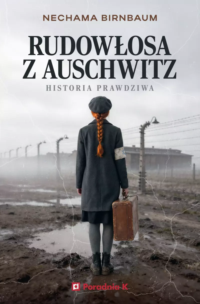 Rudowłosa z Auschwitz Rudowłosa z Auschwitz