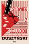 Komisarz Wróbel. Tom 2. Człowiek z celuloidu - zdjęcie