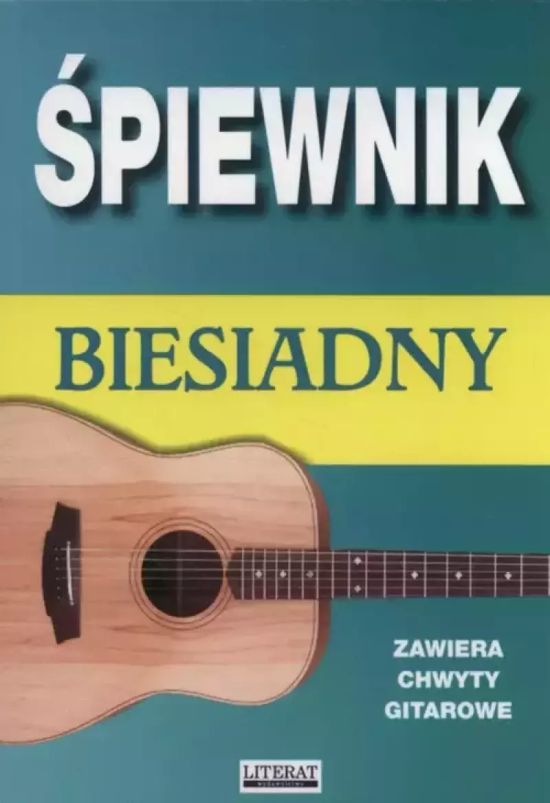 Śpiewnik biesiadny Śpiewnik biesiadny