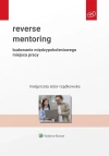 Reverse mentoring. Budowanie międzypokoleniowego miejsca pracy - zdjęcie