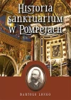 Historia Sanktuarium w Pompejach - zdjęcie