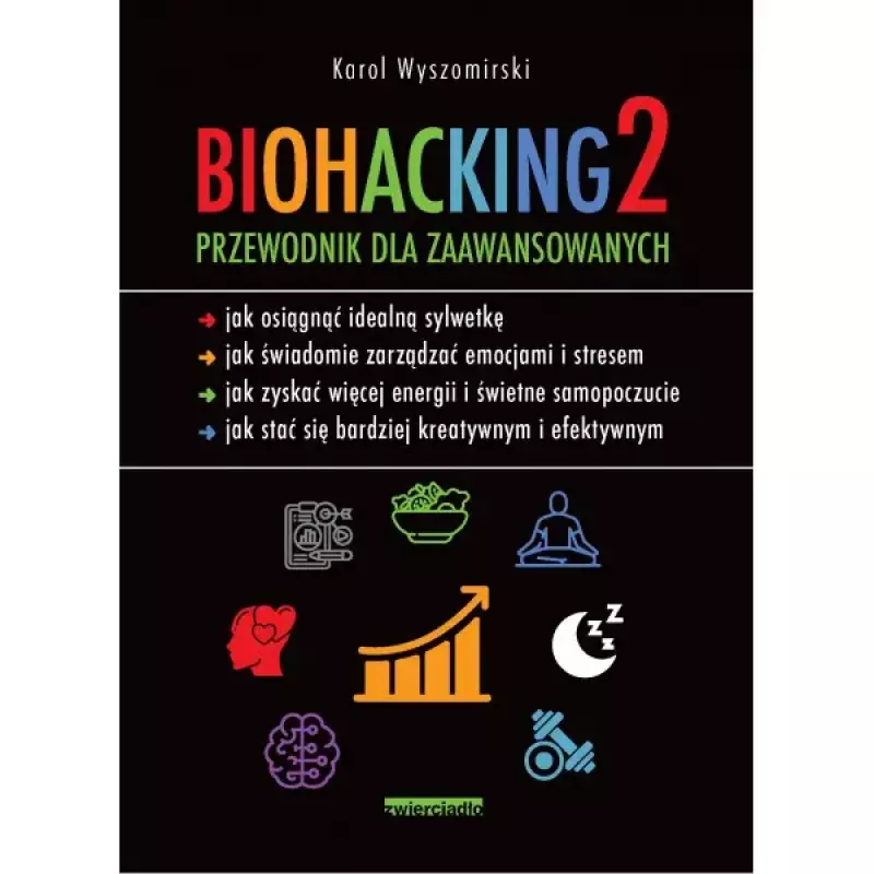 Biohacking 2 Przewodnik dla zaawansowanych Biohacking 2 Przewodnik dla zaawansowanych