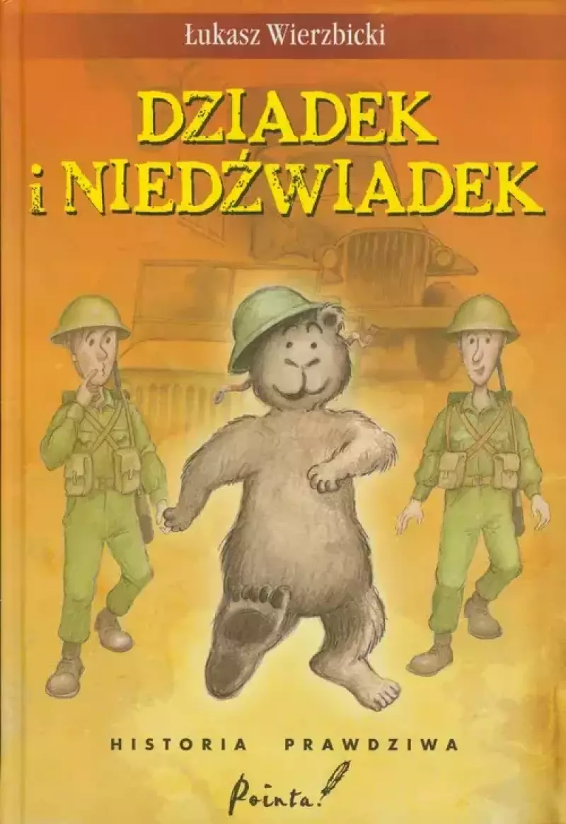 Dziadek i niedźwiadek Dziadek i niedźwiadek