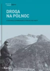 Droga na Północ. Antologia norweskiej literatury faktu, wydanie 2 - zdjęcie