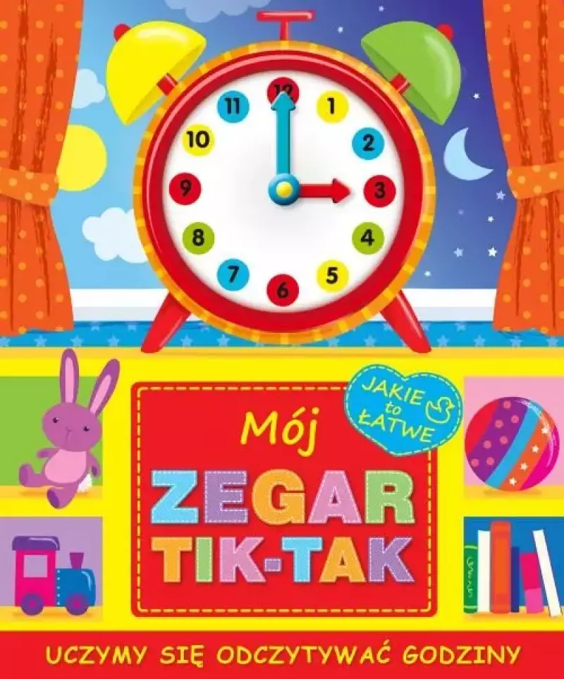 Mój zegar Tik-Tak Mój zegar Tik-Tak