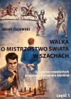 Walka o mistrzostwo świata w szachach cz.1 - zdjęcie