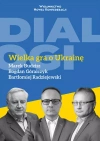Wielka gra o Ukrainę - zdjęcie