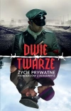 Dwie twarze. Życie prywatne morderców z Auschwitz - zdjęcie