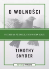 O wolności. Przewodnik po świecie, który można ocalić - zdjęcie