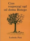 Czas rozpocząć sąd od domu Bożego - zdjęcie