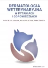 Dermatologia weterynaryjna w pytaniach i odp. - zdjęcie
