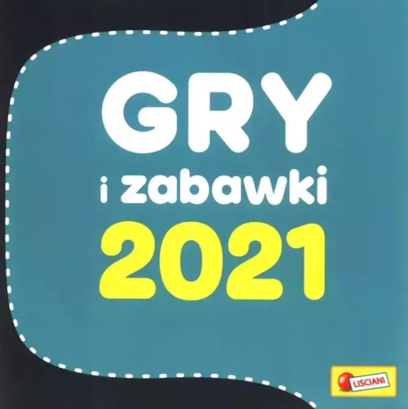 Gry i zabawki 2021