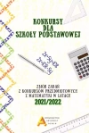 Konkursy matematyczne SP edycja 2021/2022 - zdjęcie