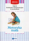 Zajęcia korekcyjno-kompensacyjne w przedszkolu. Motoryka mała - zdjęcie