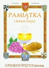 O polskich świętych dzieciom Pamiątka I Komunii Świętej - zdjęcie