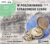 W poszukiwaniu straconego czasu. Tom 3. Strona Guermantes. Audiobook - zdjęcie