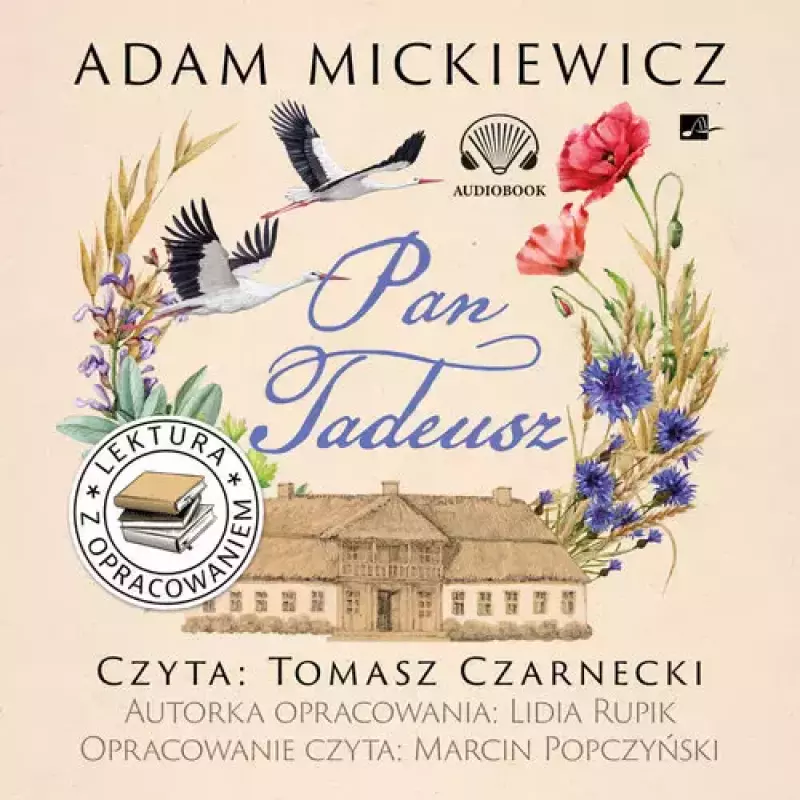 Pan Tadeusz Lektura z opracowaniem Pan Tadeusz Lektura z opracowaniem