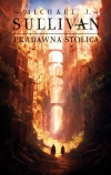 Pradawna stolica. Cykl Odkrycia Riyrii. Tom 6 - zdjęcie