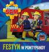 Strażak Sam. Festyn w Pontypandy. Moja pierwsza czytanka - zdjęcie