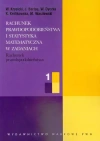 Rachunek prawdopodobieństwa i statystyka matematyczna w zadaniach. Część 1 - zdjęcie