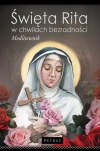 Modlitewnik do św. Rity. Święta Rita w Chwilach Bezradności. Modlitewnik - zdjęcie