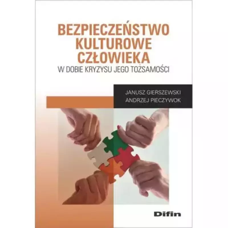Bezpieczeństwo kulturowe człowieka w dobie kryzysu jego tożsamości