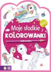 Moje słodkie kolorowanki. Jednorożce - zdjęcie