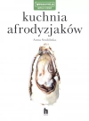 Kuchnia afrodyzjaków - zdjęcie