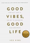 Good Vibes, Good Life - zdjęcie
