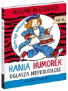 Hania Humorek. Hania Humorek ogłasza niepodległość - zdjęcie
