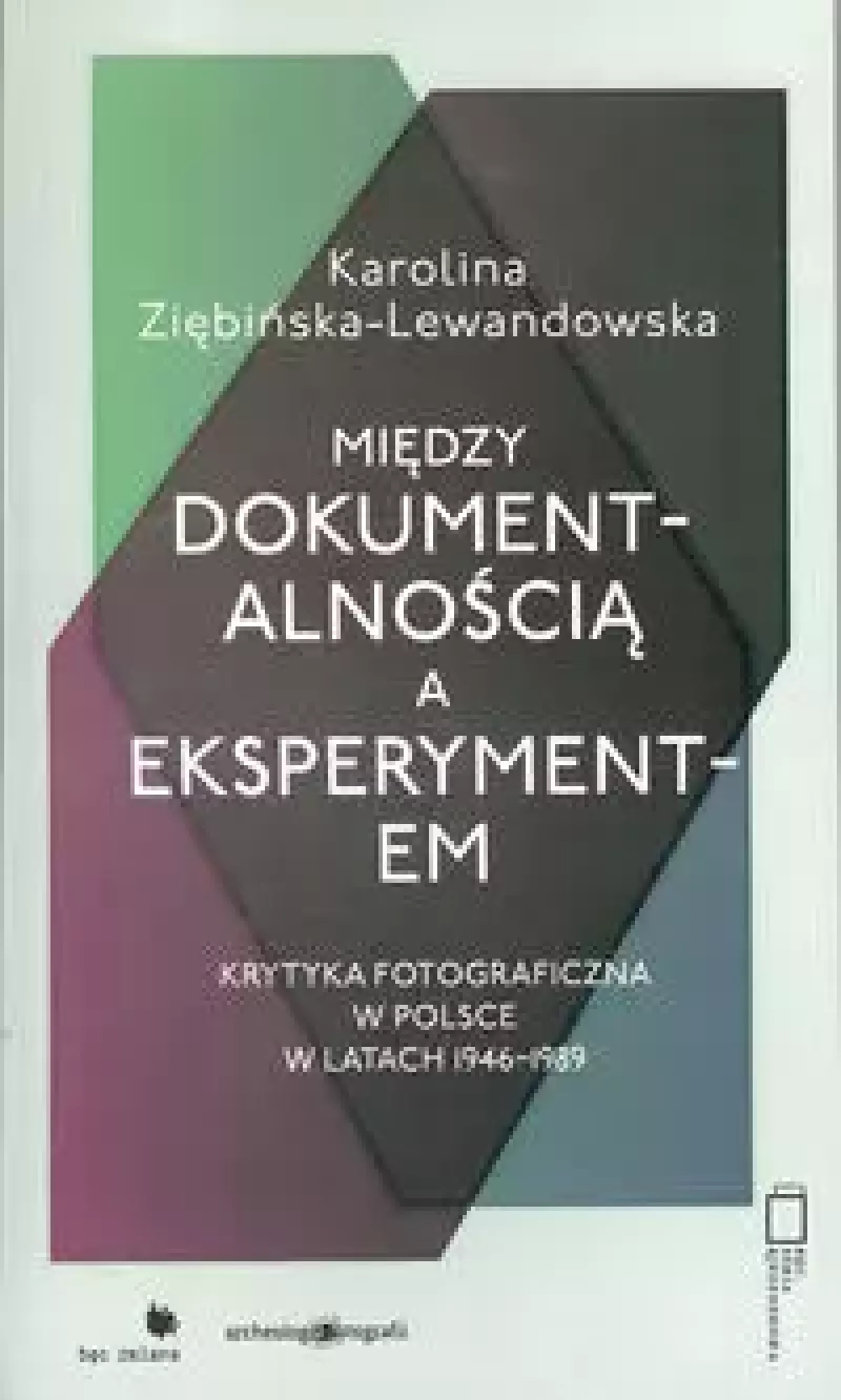 Między dokumentalnością a eksperymentem