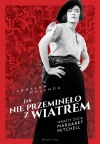 Jak nie przeminęło z wiatrem. Sekrety życia Margaret Mitchell - zdjęcie