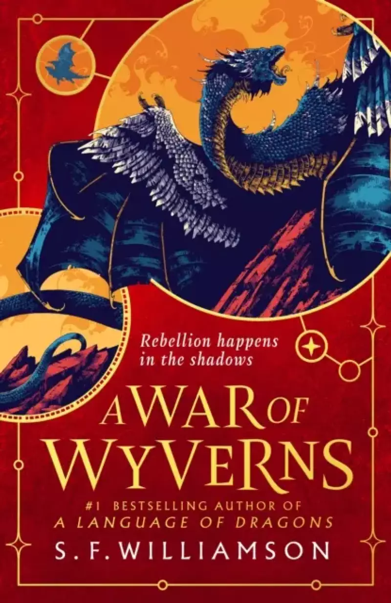A WAR OF WYVERNS A WAR OF WYVERNS