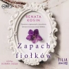 Zapach fiołków. Audiobook - zdjęcie
