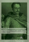 Stanisław Jabłonowski (1634-1702) Polityk i dowódca Tom 1 - zdjęcie