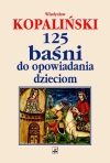 125 baśni do opowiadania dzieciom - zdjęcie