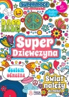 Super Dziewczyna. SuperMoce kolorowanki - zdjęcie