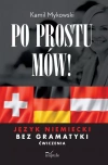 Po prostu mów! Język niemiecki bez gramatyki ćw - zdjęcie
