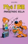 Ptyś i Bill. Tom 7. Pamiętniki Billa - zdjęcie