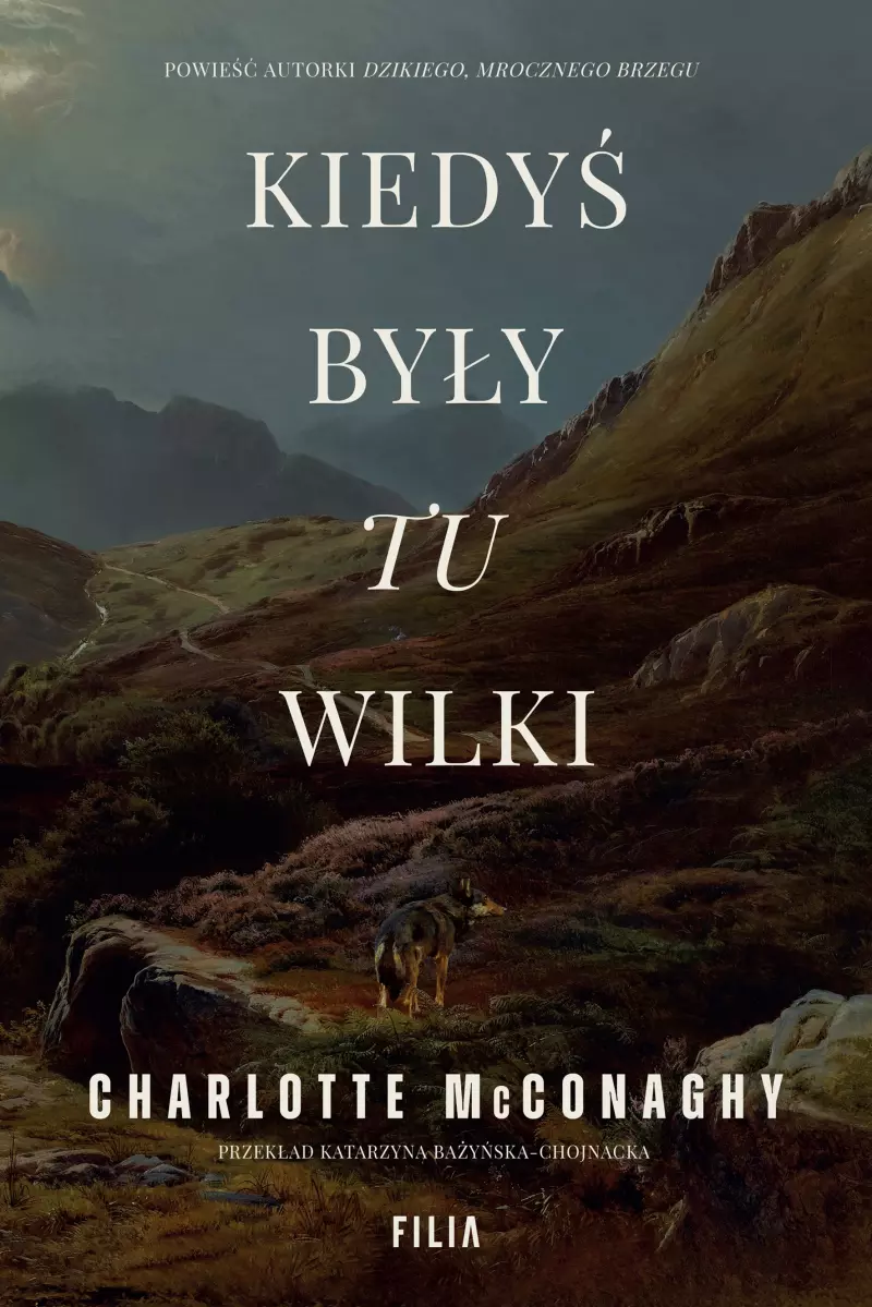 Kiedyś były tu wilki Kiedyś były tu wilki