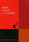 Zbiór zadań z algebry - zdjęcie