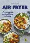 Air fryer Przystawki, dania główne i desery - zdjęcie